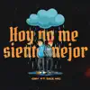 Daz Mc & Cry - Hoy no me siento mejor - Single